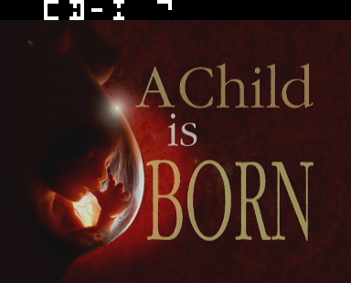 A Child is Born Title Screen